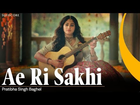 AE RI SAKHI | Pratibha Singh Baghel | Siddharth-Garima | Shreyas Puranik | Classical Song