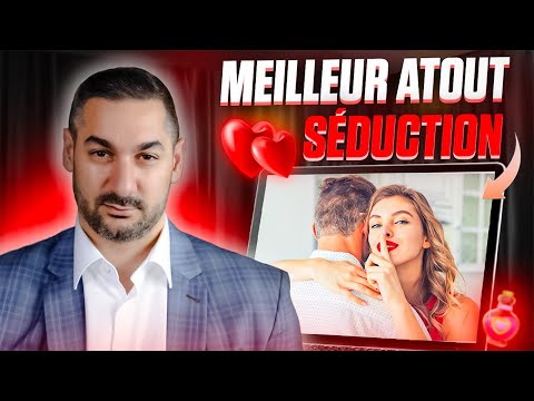 Très peu de personnes ont cet ATOUT SEDUCTION numéro 1...