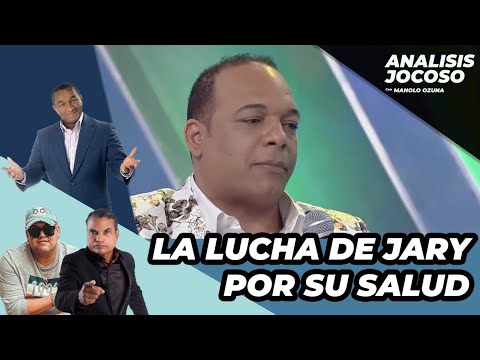 ANALISIS JOCOSO - JARY RAMIREZ LUCHO POR SU VIDA EN USA TRAS GRAVE ENFERMEDAD