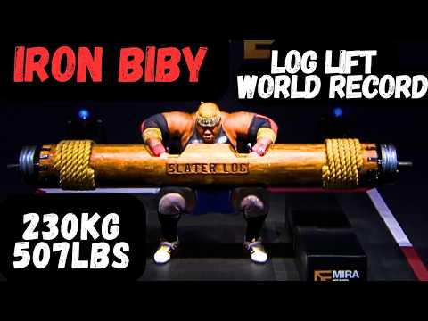 Iron BIBY | Log Lift WORLD RECORD | 230Kg/507lbs