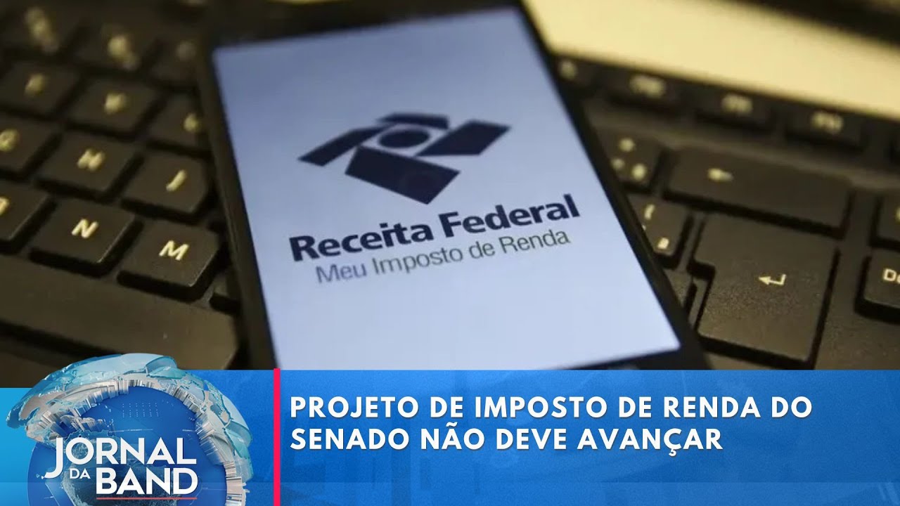 Projeto de IR no Senado não deve avançar