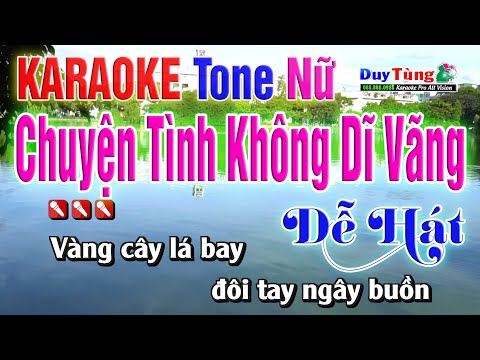 Karaoke || Chuyện Tình Không Dĩ Vãng – Tone Nữ ( Dễ Hát ) Nhạc Sống Duy Tùng