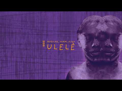 Moeaike, Samm, Ajna - Ulelè (MIDH 083)