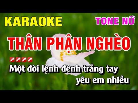 Karaoke Thân Phận Nghèo Tone Nữ Nhạc Sống Hay Nhất | Nguyễn Linh