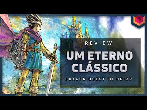 Dragon Quest III HD-2D - 4K ANÁLISE / REVIEW - VALE A PENA?