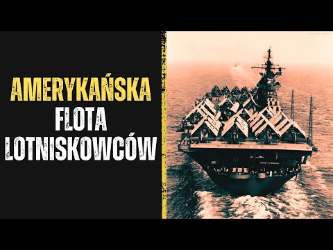 Jak Amerykanie zbudowali największą na świecie flotę lotniskowców?