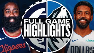 CLIPPERS at MAVERICKS | FULL GAME HIGHLIGHTS | December 21, 2024