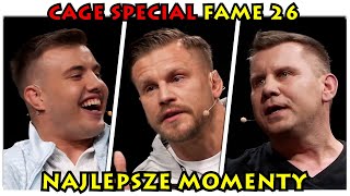 FAME 26 CAGE: Special- NAJLEPSZE MOMENTY