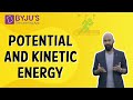 Understanding Energy: Kinetic and Potential