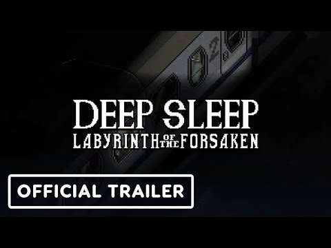 Deep Sleep Labyrinth of the Forsaken - Official Exclusive Gameplay Trailer | Black Summer 2023