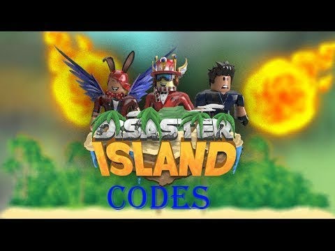 Roblox Disaster Island Codes 2019 07 2021 - disaster island roblox egg