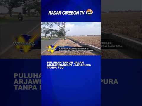 Puluhan Tahun Jalan Arjawinangun Jagapura Tanpa PJU