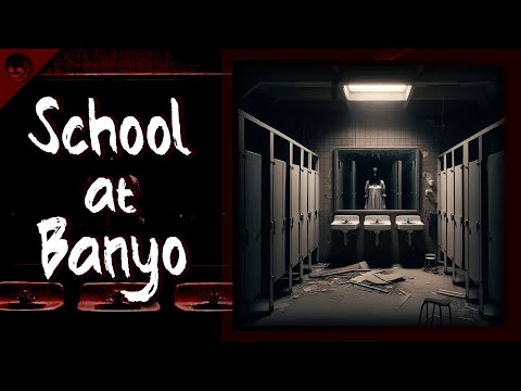 SCHOOL AT BANYO - True Horror Stories | Nginig Stories