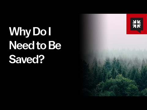 Why Do I Need to Be Saved? //  Ask Pastor John