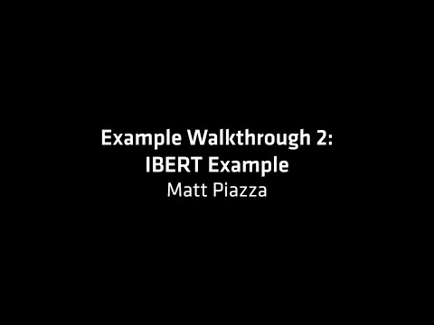 ChipScoPy Training Series: IBERT Example
