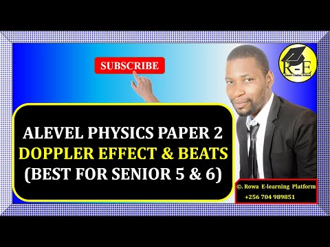 003 – ALEVEL PHYSICS PAPER 2 | DOPPLER EFFECT AND BEATS | PHYSICAL OPTICS | 510/2