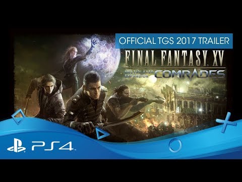 Final Fantasy XV Pack d'extension muti « Frères d?armes » - Trailer TGS 2017 | 31 octobre | PS4