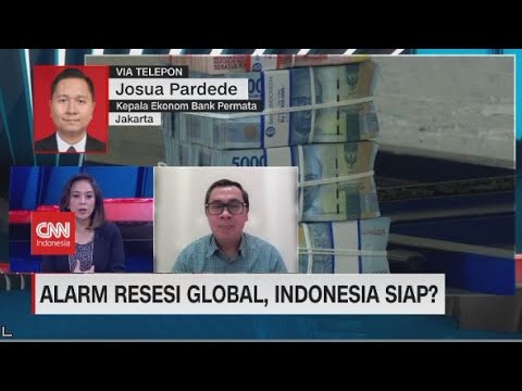 Alarm Resesi Global, Indonesia Siap?