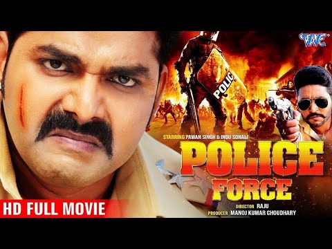 Police Force 2025 #पवन सिंह की सबसे बड़ी फिल्म 2025 | कमजोर दिल वाले दूर रहें | #bhojpuri #movie #new
