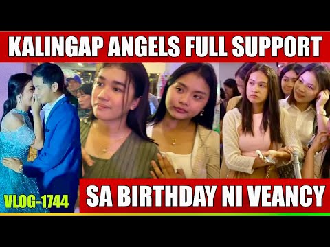 KALINGAP ANGELS FULL SUPPORT SA B-DAY NI VEANCY | NAKATULONG SA PAGIGING VIRAL?