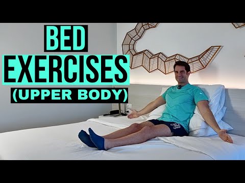 Upper Body Bed Exercises For Strength and Mobility | Bed Exercises For Seniors (Beginner - 17 Mins)