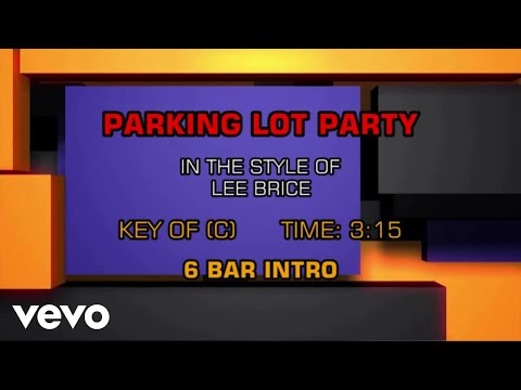 Lee Brice – Parking Lot Party (Karaoke)