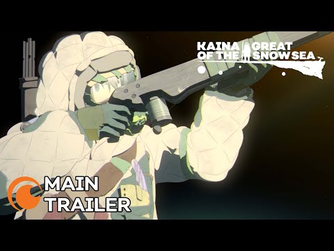 Kaina of the Great Snow Sea | MAIN TRAILER