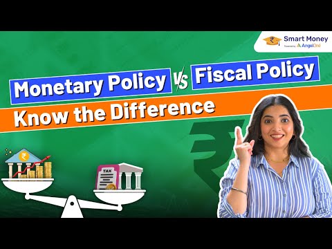 Monetary vs Fiscal Policy Explained | Angel One