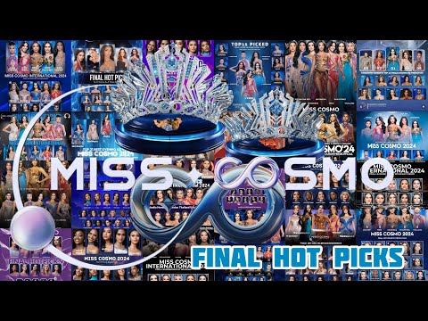 Miss Cosmo 2024 -FINAL HOT PICKS by Several Places