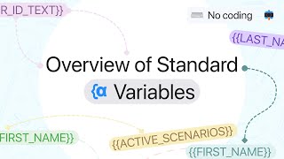Standard Variables Overview