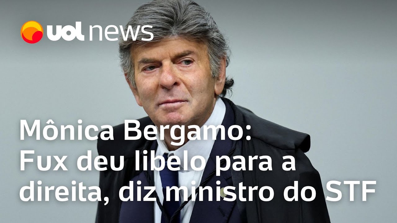Fux transformou preliminares em libelo para a direita diz ministro do STF | Mônica Bergamo