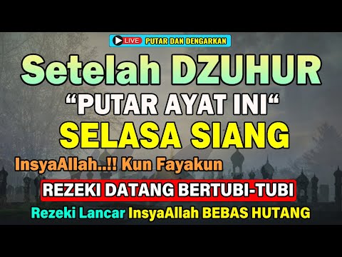 Dzikir Siang Hari Selasa Berkah !! Dzikir Pembuka Pintu Rezeki, Kesehatan, Lunas Hutang, Zikir Siang