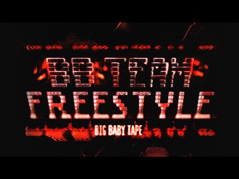 Big Baby Tape - BBTEAM FREESTYLE