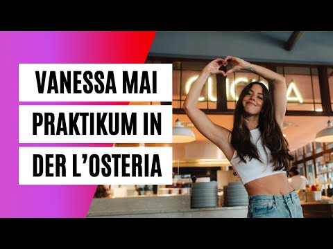 Meistert Vanessa Mai unsere L'Osteria Challenges? #praktikum #vanessamai #jobs