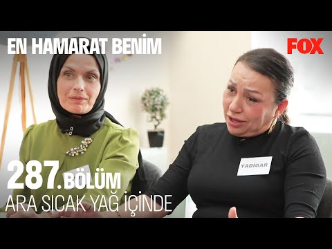 Ara Sıcak Tadımında Yarışmacılar Birbirine Girdi - En Hamarat Benim 287. Bölüm