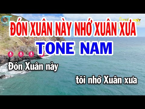 Karaoke Đón Xuân Này Nhớ Xuân Xưa Tone Nam ( Fm ) Nhạc Xuân Mới 2025 | Karaoke Tuấn Kiệt