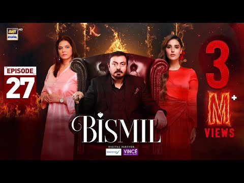 Bismil Episode 27 | Digitally Presented by Sensodyne & Vince Care| 20 Nov 2024 | ARY Digital