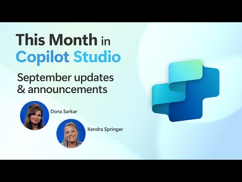 This Month in Copilot Studio: September Updates and Announcements