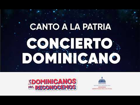 Concierto Dominicano | CANTO A LA PATRIA | 27 de Febrero 2026