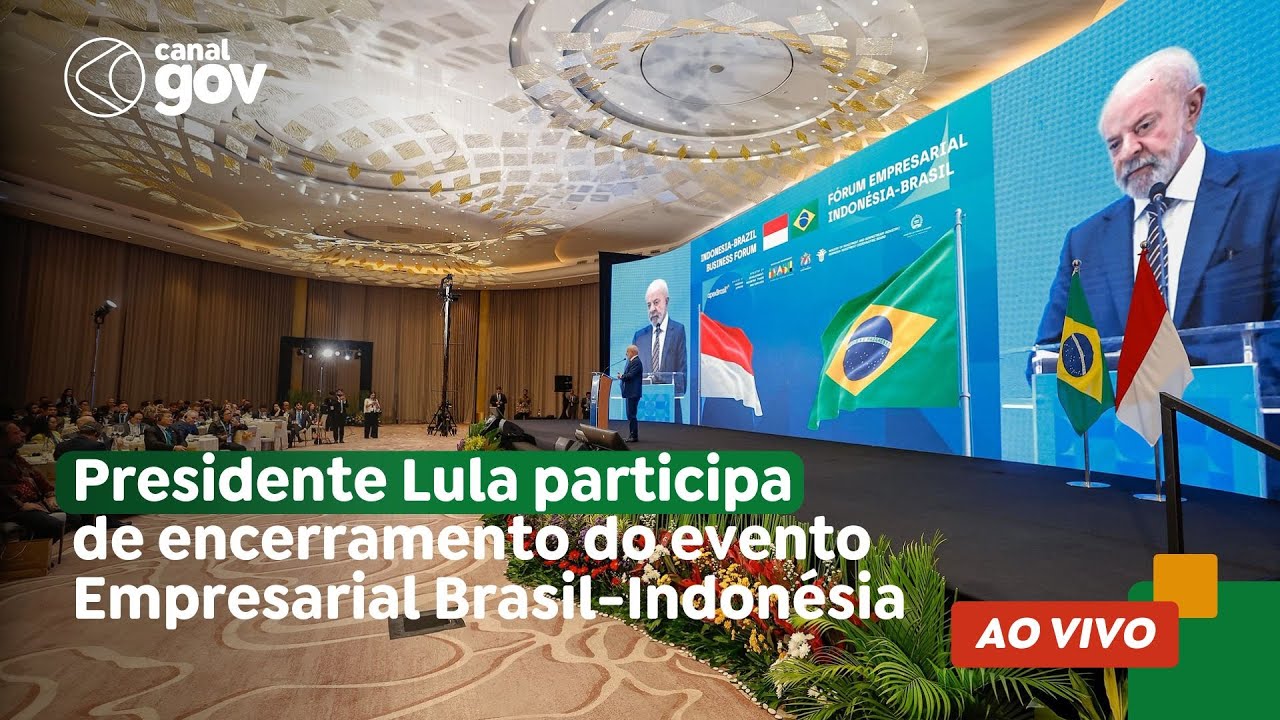 🔴 Presidente Lula participa de encerramento do evento Empresarial Brasil-Indonésia