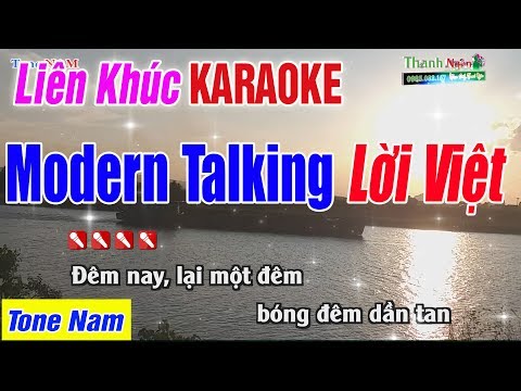 LK Modern Talking Lời Việt Karaoke Tone Nam | Hỡi Em Tuyệt Vời – Em Là Tình Yêu Là Cuộc Sống