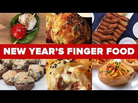 21 New Year's Finger Foods To Get The Party Started