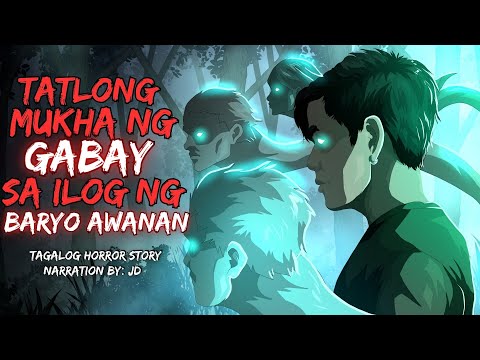 TATLONG MUKHA NG GABAY SA ILOG NG BARYO AWANAN | INSEKTO NG ALIMBABAYOD (Aswang True Story)