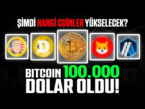 BTC 100.000 DOLAR OLDU! ŞİMDİ BU COİNLER UÇABİLİR!