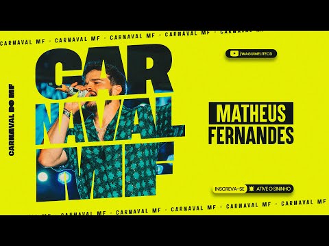 MATHEUS FERNANDES - REPERTÓRIO NOVO CARNAVAL DO MF 2025