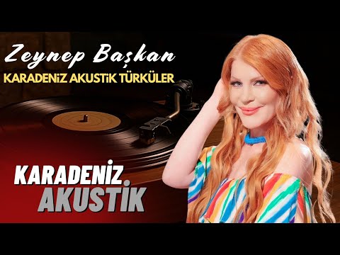 Zeynep Başkan | Uzun Liste | Karadeniz Akustik Tüm Performansları