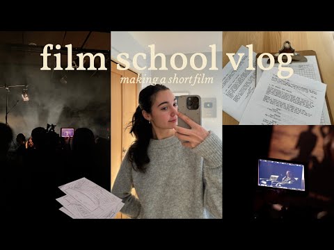 film school vlog | behind the scenes of making a student film