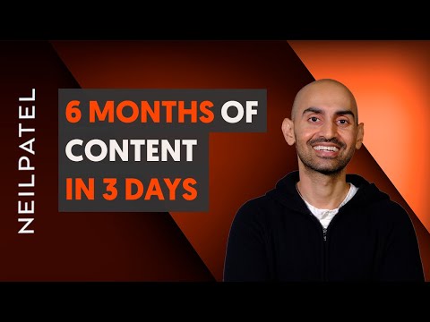 Generate 6 Months' Worth of Content in 3 Days (Content Strategy 2022)