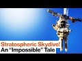 Stratospheric Skydiving and Innovation