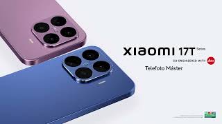 Xiaomi 17T Series llega a Chile con beneficios imperdibles